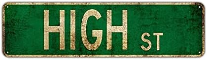 GEXLLY METAL SIGN TIN SIGN HIGH ST STREET SIGN ROAD SING 4 X16
