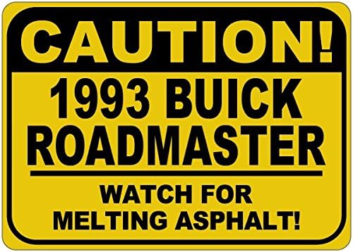 1993 93 Buick Roadmaster Cuidado Sinal de asfalto - 12 x 18 polegadas