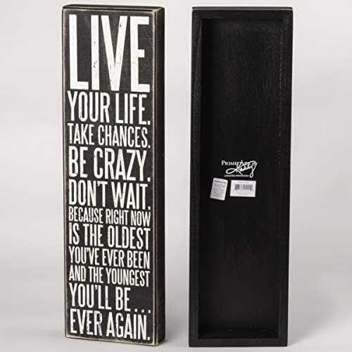 Primitivos de Kathy 21241 Classic Box Sign, 6 x 20,5 polegadas, Live Your Life